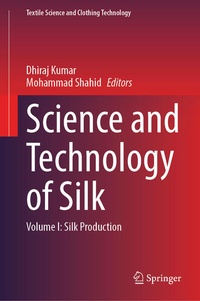 Enlarge image Cover: Science and Technology of Silk - Springer