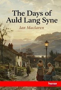 Cover: The Days of Auld Lang Syne - Hansebooks