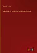 Cover: Beitr&auml;ge zur indischen Kulturgeschichte - Outlook Verlag