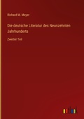 Cover: Die deutsche Literatur des Neunzehnten Jahrhunderts - Outlook Verlag