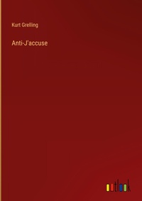 Enlarge image Cover: Anti-J'accuse - Outlook Verlag