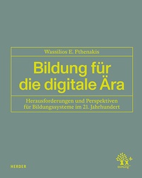 Bild vergrößern Bild: Bildung für die digitale Ära - Verlag Herder