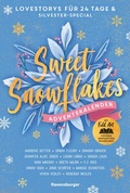Cover: Sweet Snowflakes. Ein Adventskalender. Lovestorys f&uuml;r 24 Tage plus Silvester-Special - Ravensburger