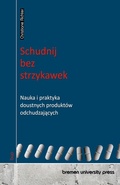 Cover: Schudnij bez strzykawek - Bremen University Press
