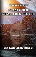 Cover: Planet der gefallenen G&ouml;tter - BoD - Books on Demand