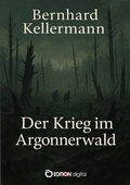 Cover: Der Krieg im Argonnerwald - EDITION digital