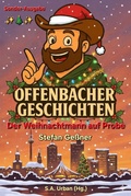 Cover: Die Offenbacher und der Weihnachtsmann auf Probe - neobooks