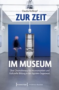 Cover: Zur Zeit im Museum - transcript
