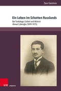 Cover: Ein Leben im Schatten Russlands - Brill Deutschland