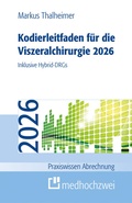 Cover: Kodierleitfaden f&uuml;r die Viszeralchirurgie 2026 - medhochzwei Verlag