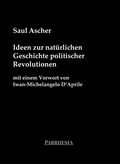 Cover: Ideen zur nat&uuml;rlichen Geschichte politischer Revolutionen - Parrhesia Verlag