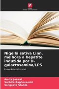 Cover: Nigella sativa Linn. melhora a hepatite induzida por D-galactosamina/LPS - Edicoes Nosso Conhecimento