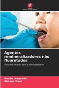 Cover: Agentes remineralizadores nao fluoretados - Edicoes Nosso Conhecimento
