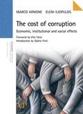 Cover: The costs of corruption. Economic, institutional and social effects - Vita E Pensiero