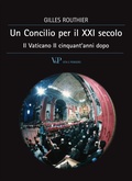 Cover: Un Concilio per il XXI secolo. Il Vaticano II cinquant'anni dopo - Vita E Pensiero