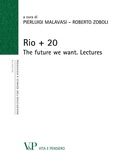 Cover: Rio + 20. The future we want. Lectures - Vita E Pensiero