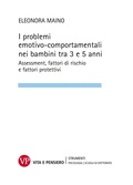 Cover: I problemi emotivo-comportamentali nei bambini tra 3 e 5 anni. Assessment, fattori di rischio e fattori protettivi - Vita E Pensiero