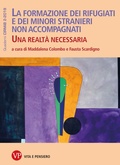 Cover: La formazione dei rifugiati e dei minori stranieri non accompagnati - Vita E Pensiero