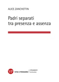 Cover: Padri separati tra presenza e assenza - Vita E Pensiero