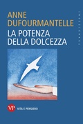 Cover: La potenza della dolcezza - Vita E Pensiero
