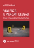 Cover: Violenza e mercati illegali - Vita E Pensiero