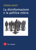 Cover: La disinformazione e la politica estera - Vita E Pensiero