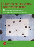 Cover: I misteri dell'esistenza nelle poesie arabe - Vita E Pensiero