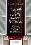 Cover: Fratelli e sorelle, buona lettura! Il mondo letterario di Papa Francesco - Ancora