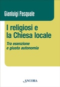 Cover: I religiosi e la Chiesa locale - Ancora