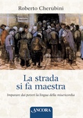 Cover: La strada si fa maestra - Ancora
