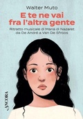 Cover: E te ne vai fra l'altra gente - Ancora