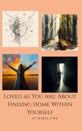 Cover: Loved as You Are: About Finding Home Within Yourself - BoD - Books on Demand - Schweden