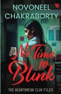 Cover: No Time to Blink - The Heartbreak Club Files 2 - Westland