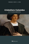 Cover: Cristoforo Colombo e il Colonialismo - Pelago