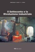 Cover: Il Settecento e la Rivoluzione industriale - Pelago