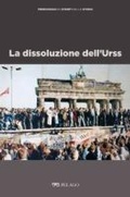 Cover: La dissoluzione dell'Urss - Pelago