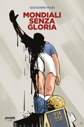 Cover: Mondiali senza gloria - People