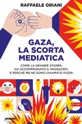 Cover: Gaza, la scorta mediatica - People