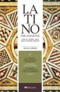 Cover: La nascita della lingua letteraria. Le parole dell'oratoria. Il latino nell'economia e nel commercio. Ovidio - Pelago