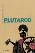 Cover: Plutarco e l'approccio biografico - Pelago