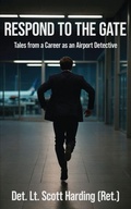 Cover: Respond to the Gate - Harding-Chowder Press