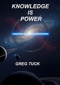 Cover: Knowledge is Power - Greg Tuck