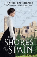 Cover: The Shores of Spain (The Golden City, #4) - Dream Palace Press
