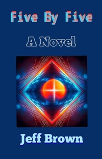 Enlarge image Cover: Five By Five - Jeff Brown