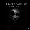 Cover: The face of Absence - My