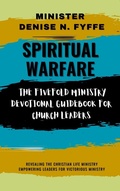 Cover: Spiritual Warfare: The Fivefold Ministry Devotional Guidebook for Church Leaders - Jamaica Pen Publishers