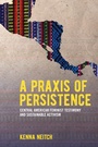Cover: A Praxis of Persistence - State University of New York Press