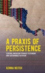 Cover: A Praxis of Persistence - State University of New York Press