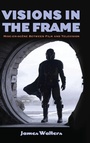 Cover: Visions in the Frame - State University of New York Press