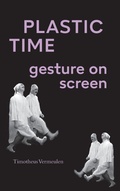 Cover: Plastic Time - State University of New York Press